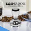 One Two Cups Tamper Kopi Espresso Press Flat Hammer Stainless Steel - FEN58